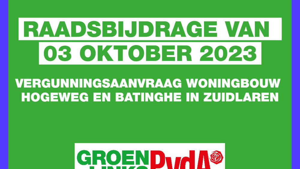 Groen vlak met blauwe omlijsting. Op het vlak staat: Raadsbijdrage van 03 oktober 2023