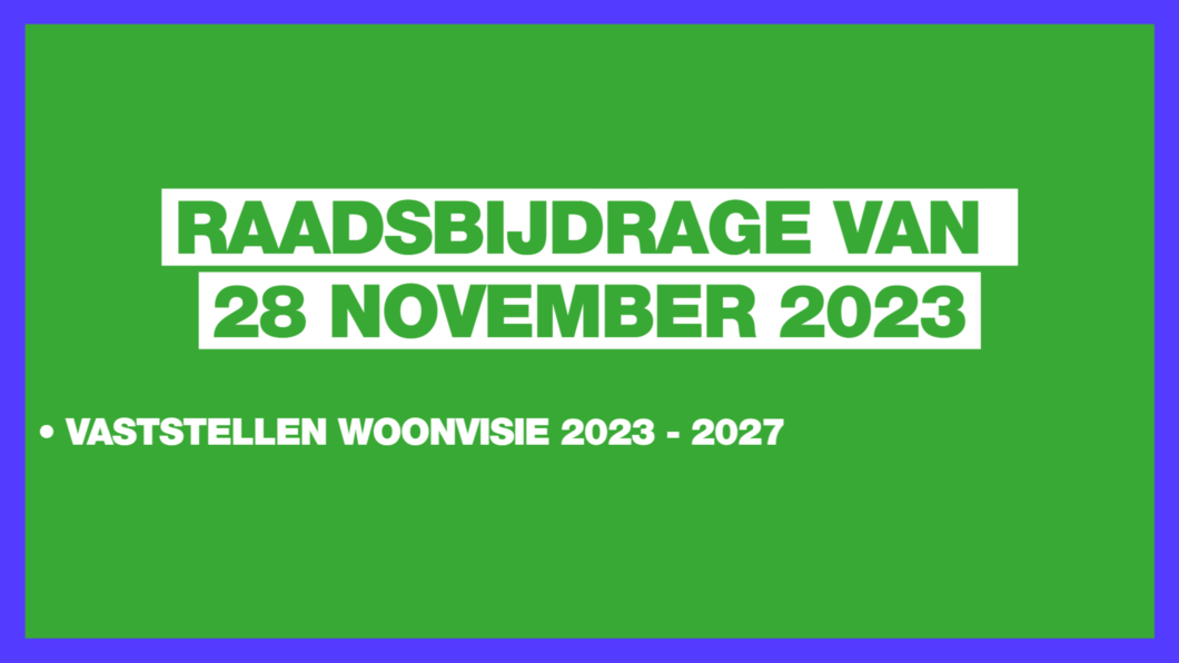 Raadsbijdrage van 28 november 2023