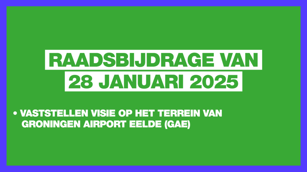Raadsbijdrage 28 januari 2025