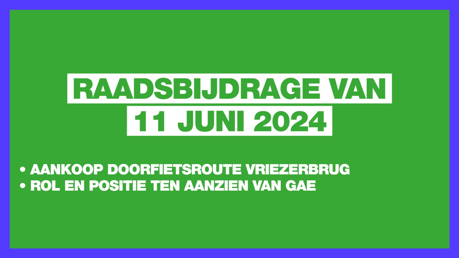 Raadsbijdrage 11 juni 2024