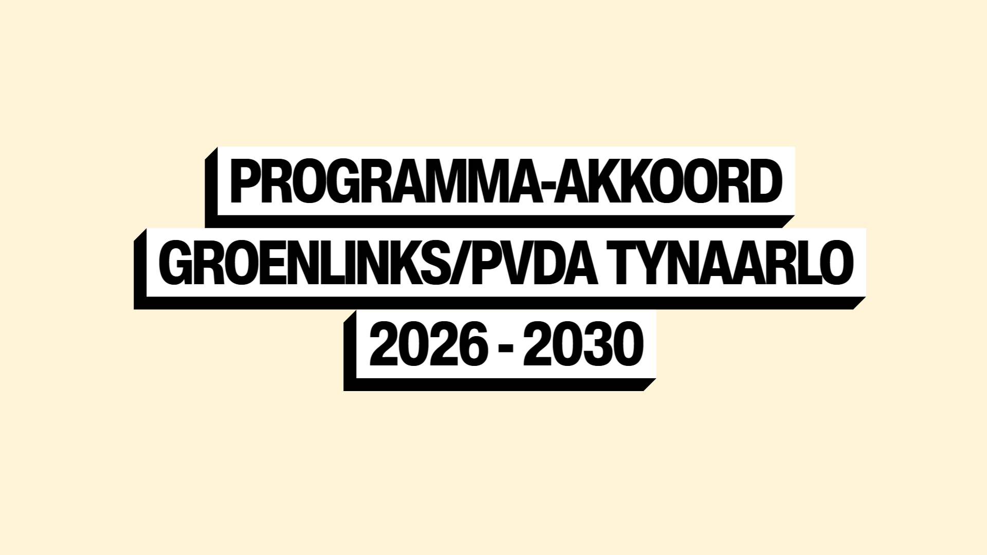 Banner met de aankondiging van het verkiezingsprogramma van GroenLinks Tynaarlo en de PvdA